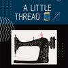 a_little_thread